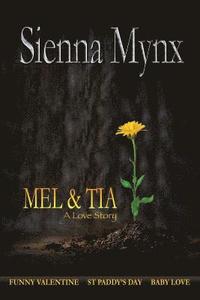 bokomslag Mel and Tia: A Love Story (Anthology)