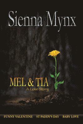 Mel and Tia: A Love Story (Anthology) 1