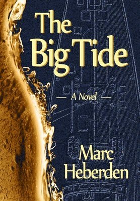 bokomslag The Big Tide