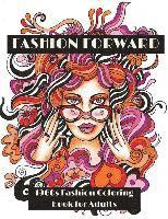 bokomslag Fashion Forward: 1960s Fashion Coloring Book for Adults