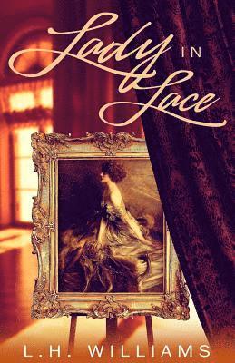 Heyward Williams, Louise Williams - Lady in Lace, Häftad