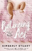 bokomslag Balancing Act: Heidi Elliott Series, Number One