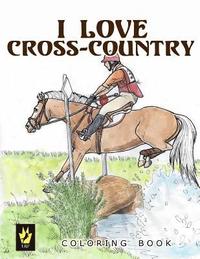 bokomslag I Love Cross-Country Coloring Book