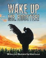 bokomslag Wake Up Mr. Rooster!