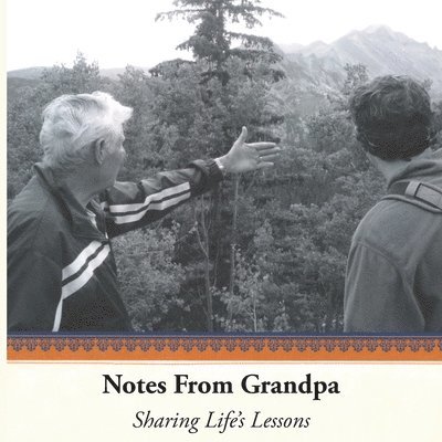 Notes from Grandpa 1