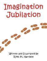 Imagination Jubilation 1