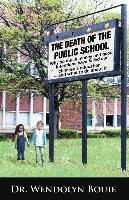bokomslag The Death of the Public School