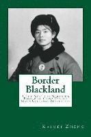 bokomslag Border Blackland: A Life Near the Northern Border of China During Mao's Cultural Revolution