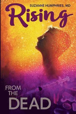 Suzanne Humphries M. D., Suzanne Humphries M D - Rising from the Dead, Häftad