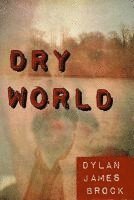 Dry World 1