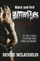 Denise McLaughlin - Black and Red Butterflies, Häftad