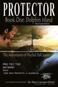 bokomslag Protector: The Adventures of Mychal DalCassian