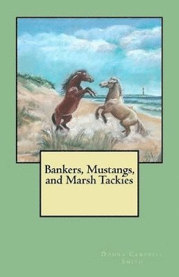 bokomslag Bankers, Mustangs, and Marsh Tackies