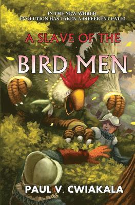 A Slave of the Bird Men 1