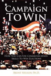 bokomslag Campaign To Win