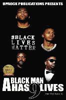 bokomslag A Black Man Has 9 Lives