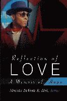 bokomslag Reflection of Love: A memoir of Hope