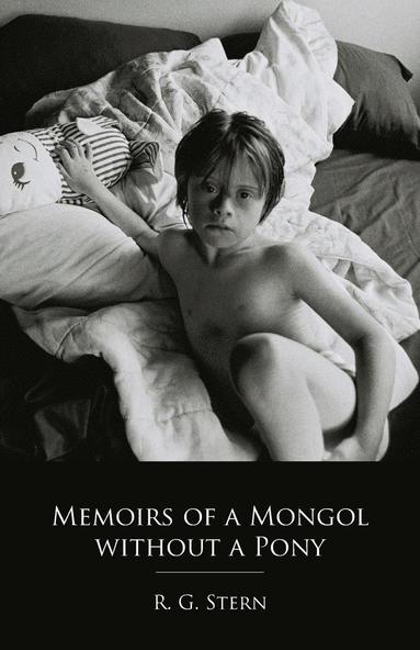 bokomslag Memoirs of a Mongol without a Pony