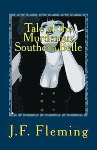 bokomslag Tale of the Murderous Southern Belle