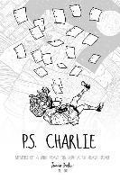 Tommia Michelle Brookins - P.S. Charlie: Memoirs Of A Little Brave Girl With A Big Brave Heart, Häftad