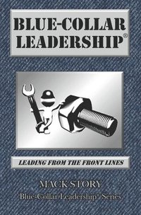 bokomslag Blue-Collar Leadership