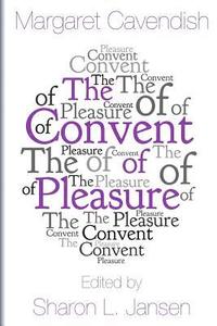 bokomslag The Convent of Pleasure