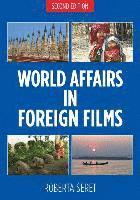 bokomslag World Affairs in Foreign Films, 2nd edition