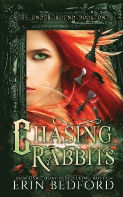Erin Bedford, James Garner - Chasing Rabbits, Häftad