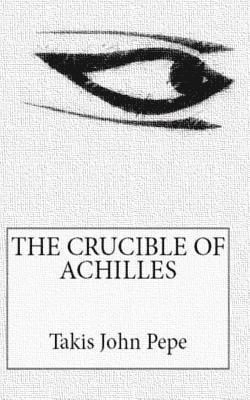 bokomslag The Crucible of Achilles