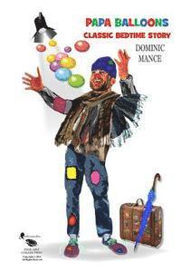 Papa Balloons: Classic Bedtime Story