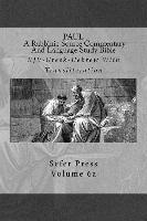 bokomslag Paul: A Rabbinic Source Commentary And Language Study Bible: Volume 6a
