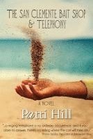 Patti Hill - The San Clemente Bait Shop and Telephony, Häftad