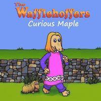 bokomslag The Wafflehoffers: Curious Maple