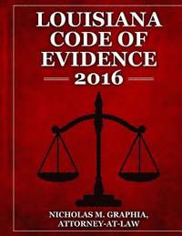 bokomslag Louisiana Code of Evidence 2016