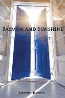 bokomslag Raymòn and Sunshine