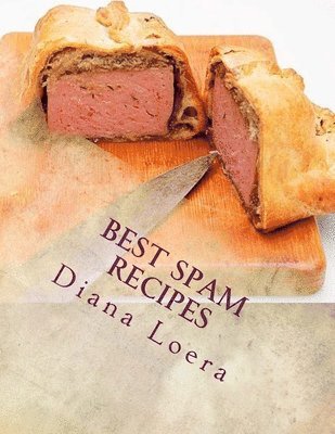 Diana Loera - Best Spam Recipes, Häftad