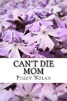 Can't Die Mom 1