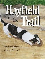 Hayfield On The Trail 1