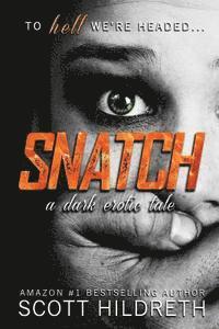 Scott Hildreth - Snatch, Häftad