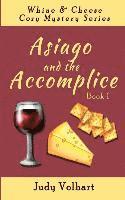 bokomslag Asiago and the Accomplice