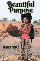 Shayla Nicole - Beautiful Purpose, Häftad