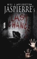 Jaspierre's Last Chance 1