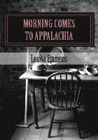 bokomslag Morning Comes to Appalachia