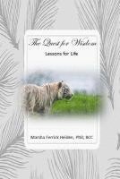 bokomslag Quest for Wisdom: Life Lessons