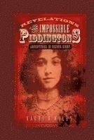 Revelations of the Impossible Piddingtons, Vol. 1 1