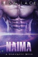 bokomslag Naima: A SciFi Alien Mail Order Bride Romance