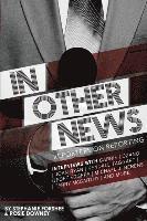 In Other News: Reporters on Reporting