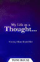 bokomslag My Life as a Thought...: A Journey of Grace, Growth & God