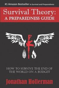 bokomslag Survival Theory: A Preparedness Guide