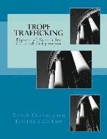 bokomslag Trope Trafficking: Teacher's Edition